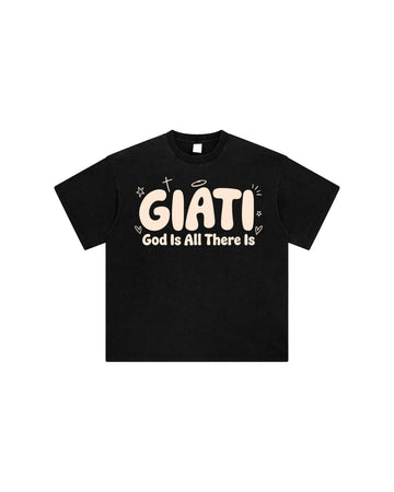 GIATI God Is All There Is T-shirt